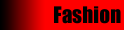 Fashion
